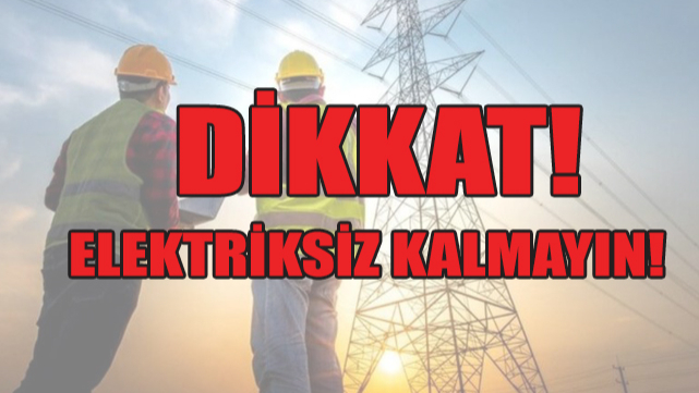 Antalya’da Arife Günü Bu İlçeler ve Mahallelerde Elektrik Olmayacak!
