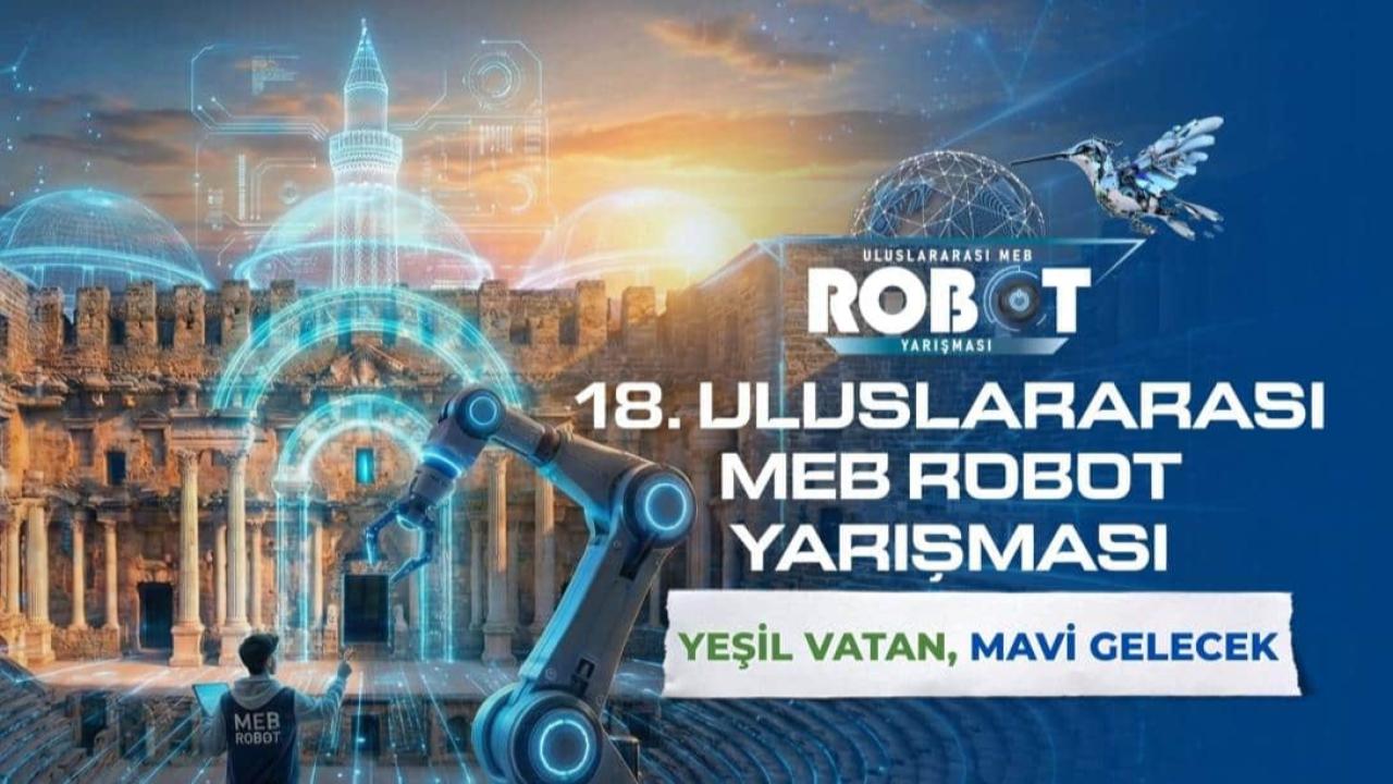 "Uluslararası MEB Robot Yarışması" Antalya'da düzenlenecek