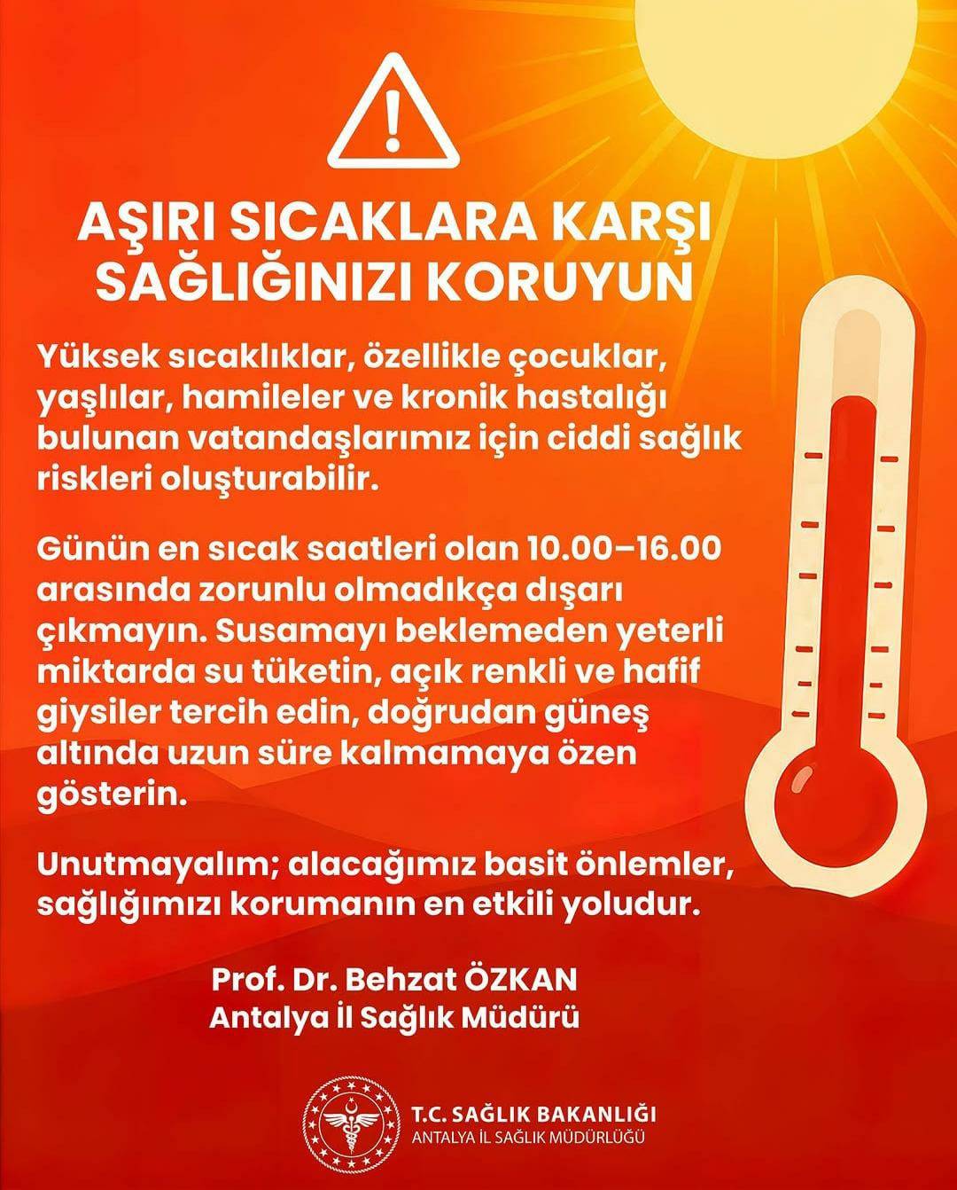 Antalya’da vatandaşlara önemli sıcaklık uyarısı